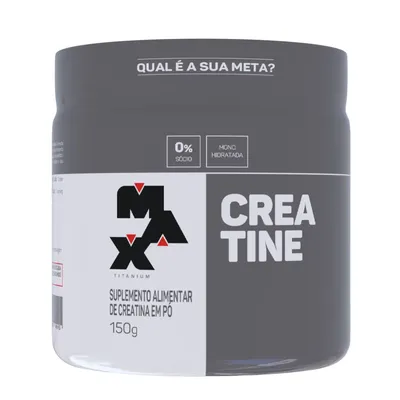 Creatina Pó Max Titanium Pote 150g